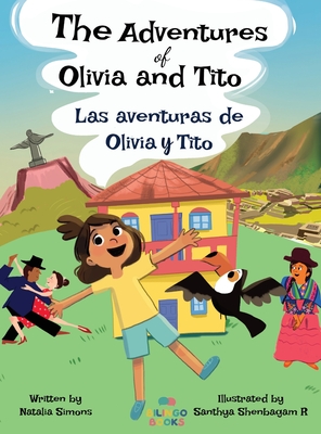 The Adventures of Olivia and Tito / Las aventuras de Olivia y Tito Cover Image