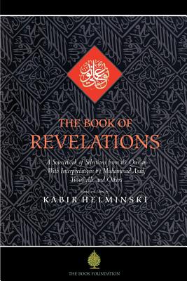 The Book of Revelations: A Sourcebook of Themes from the Holy Qur'an (Education Project)