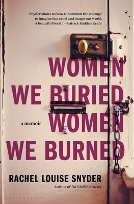 Women We Buried, Women We Burned: A Memoir Cover Image