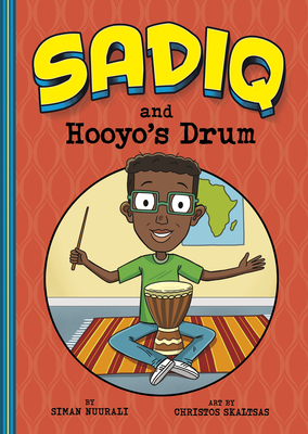 Sadiq and Hooyo's Drum By Christos Skaltsas (Illustrator), Siman Nuurali Cover Image