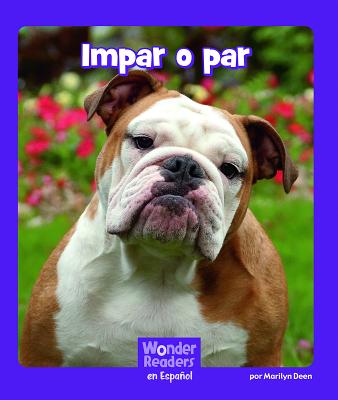 Impar O Par (Wonder Readers Spanish Fluent) Cover Image