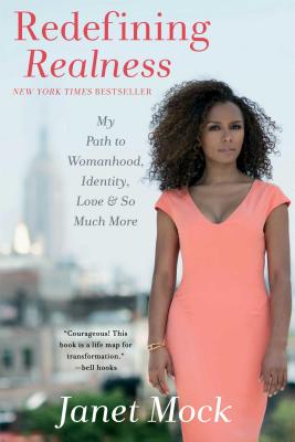 Redefining Realness: My Path to Womanhood, Identity, Love & So Much More Cover Image