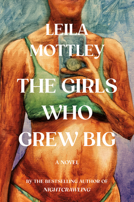 Cover Image for The Girls Who Grew Big: A Novel