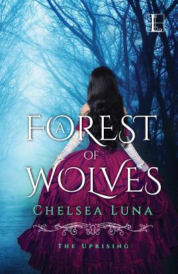 A Forest of Wolves By Chelsea Luna Cover Image