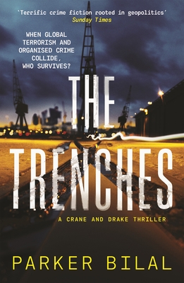 The Trenches (A Crane and Drake Mystery #3)
