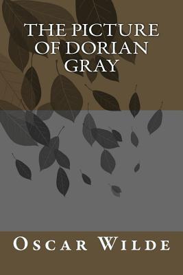 The Picture Of Dorian Gray (Wilde Collections)