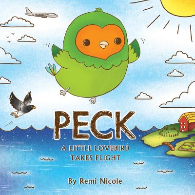 Peck - A Little Lovebird Takes Flight Cover Image
