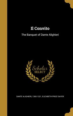 Il Convito The Banquet of Dante Alighieri Hardcover Penguin