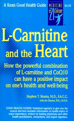 L-Carnitine and the Heart (Good Health Guides) Cover Image