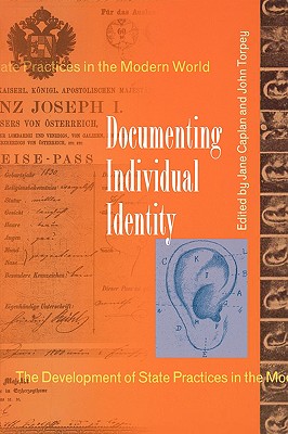 Documenting Individual Identity: The Development of State Practices in the Modern World Cover Image