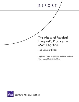 The Abuse of Medical Diagnostic Practices in Mass Litigation: The Case of Silica Cover Image