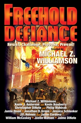 Freehold: Defiance By Michael Z. Williamson (Editor) Cover Image