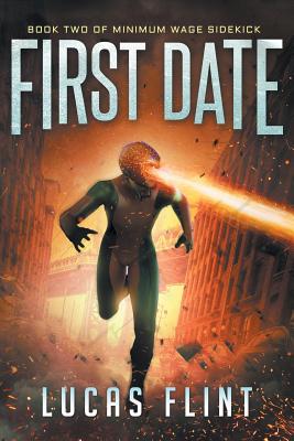 First Date (Minimum Wage Sidekick #2)