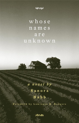 Whose Names Are Unknown By Sanora Babb, Lawrence R. Rodgers (Foreword by) Cover Image
