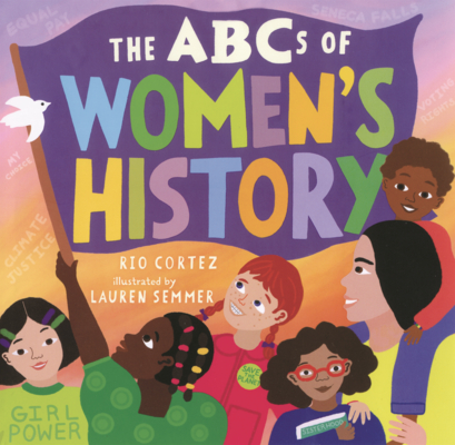 ABCs of Women's History (The ABCs of History)