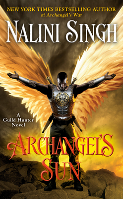 Cover for Archangel's Sun (A Guild Hunter Novel #13)