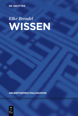 Wissen (Grundthemen Philosophie) Cover Image