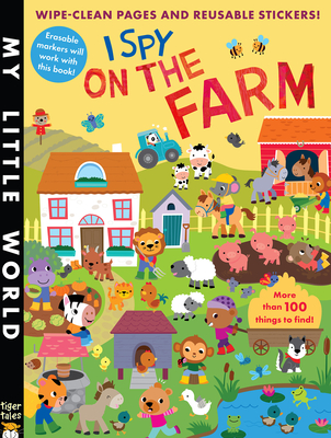 I Spy on the Farm (My Little World) By Jonathan Litton, Fhiona Galloway (Illustrator) Cover Image