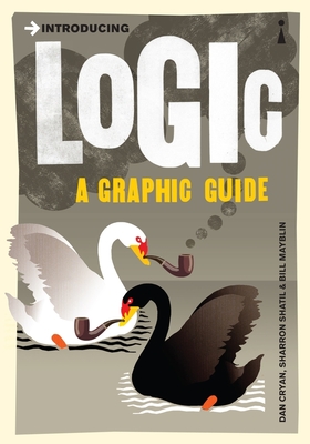 Introducing Logic: A Graphic Guide (Graphic Guides) Cover Image