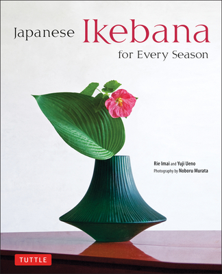 Japanese Ikebana for Every Season Cover Image