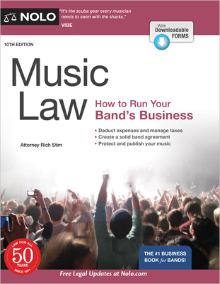 Music Law: How to Run Your Band's Business By Richard Stim Cover Image