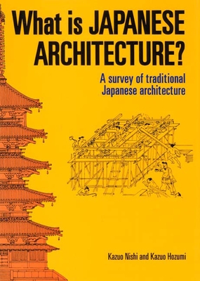 Cover for What is Japanese Architecture?
