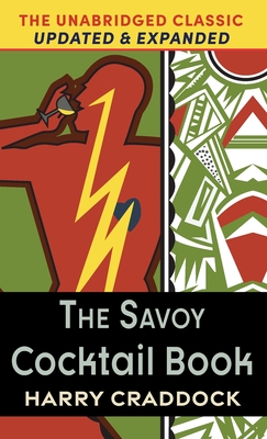 The Deluxe Savoy Cocktail Book By Harry Craddock, Will Bissonnette Cover Image