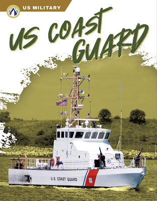 Us Coast Guard By Sue Gagliardi Cover Image