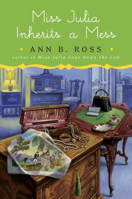 Miss Julia Inherits a Mess By Ann B. Ross Cover Image