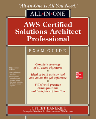 Aws Certified Solutions Architect Professional All-In-One Exam Guide (Exam Sap-C01) By Joyjeet Banerjee Cover Image