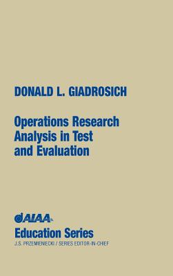 Operations Research Analysis in Test and Evaluation (AIAA Education) Cover Image