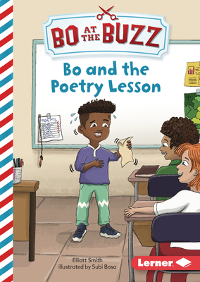 Bo and the Poetry Lesson (Bo at the Buzz (Read Woke (Tm) Chapter Books))