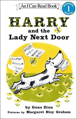 Harry and the Lady Next Door (I Can Read! - Level 2) By Gene Zion Cover Image