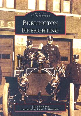 Burlington Firefighting (Images of America) Cover Image