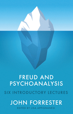 Freud and Psychoanalysis: Six Introductory Lectures Cover Image