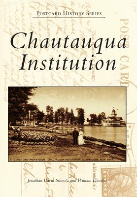 Chautauqua Institution (Postcard History)