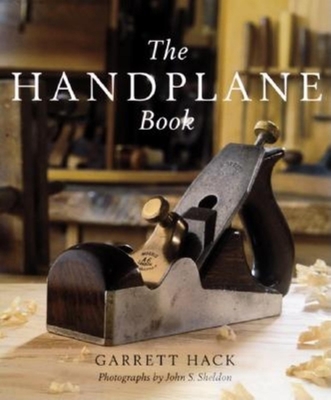 The Handplane Book (Taunton Books & Videos for Fellow Enthusiasts) By Garrett Hack Cover Image