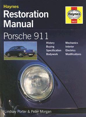Porsche 911 Restoration Manual (Restoration Manuals)
