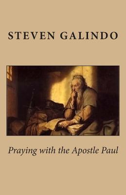 apostle paul praying