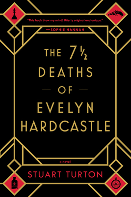 The 7 1/2 Deaths of Evelyn Hardcastle Cover Image