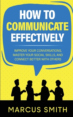 Ways To Communicate Better
