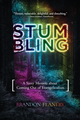 Stumbling: A Sassy Memoir about Coming Out of Evangelicalism Cover Image