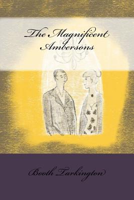 The Magnificent Ambersons