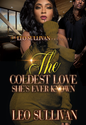 The Coldest Love She's Ever Known Cover Image