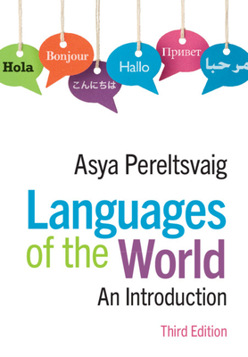 Languages of the World: An Introduction By Asya Pereltsvaig Cover Image