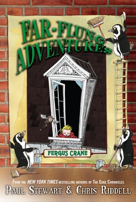 Far-Flung Adventures: Fergus Crane By Paul Stewart, Chris Riddell Cover Image