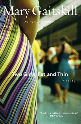 Two Girls, Fat and Thin: A Novel Cover Image