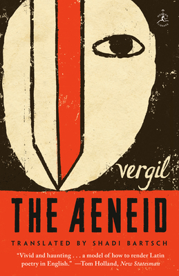 The Aeneid By Vergil, Shadi Bartsch (Translated by), Virgil Cover Image