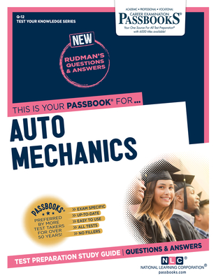 Auto Mechanics (Q-12): Passbooks Study Guide (Test Your Knowledge Series (Q) #12) cover