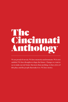 The Cincinnati Anthology By Zan McQuade (Editor) Cover Image